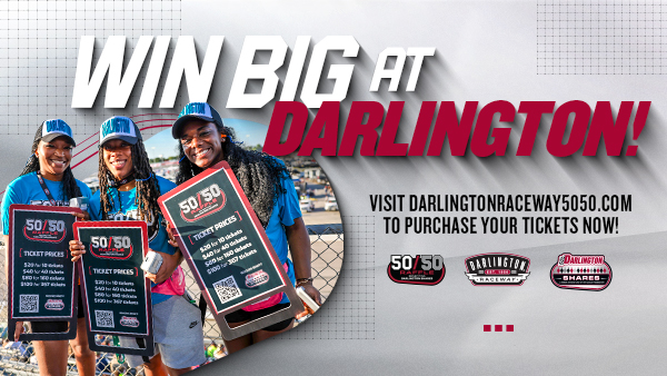 WIN BIG AT DARLINGTON